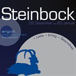 Sternzeichen Steinbock : Liebe, Erfolg, Gesundheit (Ungekürzt) cover image
