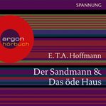 Der Sandmann / Das öde Haus cover image