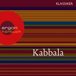 Kabbala : Der geheime Schlüssel cover image