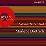 Marlene Dietrich : Ein Leben cover image