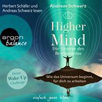 Higher mind : die gesetze des bewusstseins cover image