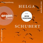 Helga Schubert über Anton Tschechow : Bücher meines Lebens cover image
