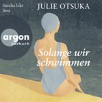 Solange wir schwimmen cover image