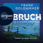 Bruch : In eisigen Nächten. Felix Bruch (German) cover image