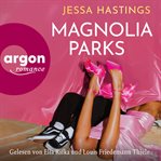 Magnolia Parks : Magnolia Parks Universe (German)n) cover image