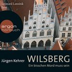 Wilsberg : Ein bisschen Mord muss sein cover image