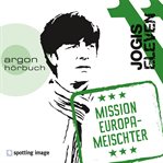 Jogis Eleven : Mission Europameischter cover image