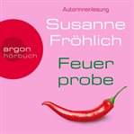 Feuerprobe : Ein Andrea Schnidt Roman cover image