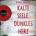Kalte Seele, dunkles Herz cover image