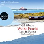 Weiße Fracht : Leander Lost ermittelt cover image