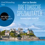 Bretonische Spezialitäten : Kommissar Dupin ermittelt cover image