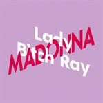 Lady Bitch Ray über Madonna : KiWi Musikbibliothek cover image