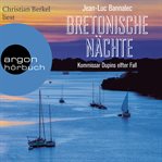 Bretonische Nächte : Kommissar Dupins elfter Fall (Gekürzte Ausgabe) cover image