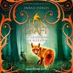 Das Geheimnis der Ältesten : Foxcraft (German) cover image