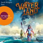 Aufbruch in die Tiefe : Waterland (German) cover image