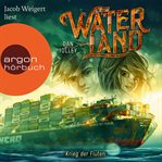 Krieg der Fluten : Waterland (German) cover image