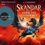 Skandar und der Zorn der Einhörner : Skandar (German) cover image