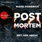 Zeit der Asche : Post Mortem (German) cover image