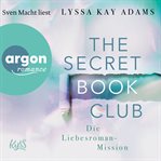 Die Liebesroman-Mission : Secret Book Club (German) cover image