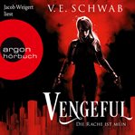 Vengeful : Die Rache ist mein. Vicious & Vengeful (German) cover image