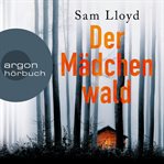 Der Mädchenwald cover image