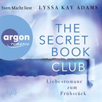 Liebesromane zum Frühstück : Secret Book Club (German) cover image