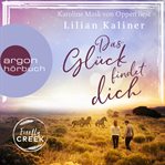 Das Glück findet dich : Firefly Creek (German) cover image