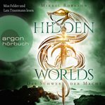 Das Schwert der Macht : Hidden Worlds (German) cover image