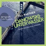 Unter Wasser : Adam Danowski (German) cover image