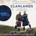 Clanlands : zwei männer, kilts und jede menge whisky cover image