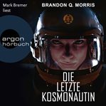 Die letzte Kosmonautin cover image