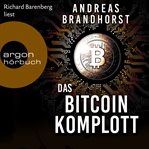 Das Bitcoin-Komplott cover image