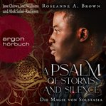 A Psalm of storms and silence : die magie von solstasia. Das reich von sonande cover image