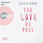 The Love We Feel : Fandom Trilogie cover image
