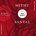 Mithu sanyal über emily brontë. Bücher meines lebens cover image