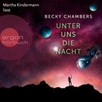Unter uns die Nacht : Wayfarer (German) cover image
