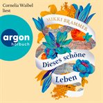 Dieses schöne Leben cover image