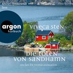 Die Toten von Sandhamn : Thomas Andreasson ermittelt cover image