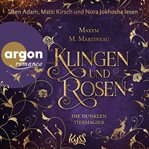 Die dunklen Tiermagier : Klingen und Rosen. Die Tiermagier-Reihe cover image