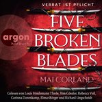 Five Broken Blades - Verrat ist Pflicht cover image