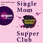 Single Mom Supper Club cover image