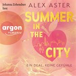 Summer in the City - Ein Deal, Keine Gefühle cover image