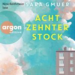 Achtzehnter Stock (Ungekürzte Lesung) cover image