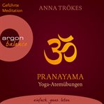 Pranayama : Yoga-Atemübungen cover image