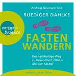 Fasten-Wandern : Der nachhaltige Weg zu Gesundheit, Fitness und sich selbst cover image