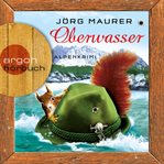 Oberwasser : Alpenkrimi cover image