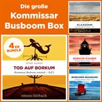 Die Große Kommissar Busboom Box-klaasohm, Tod Auf Borkum, Borkum-zauber, Borkumer Brandung - Kommiss cover image