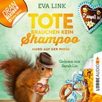 Mord auf der Wiesn : Tote brauchen kein Shampoo. Allgäu Krimi cover image