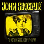 Totenkopf : TV. John Sinclair (German) cover image