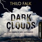 Dark Clouds : Der Regen ist dein Untergang cover image